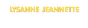 Der Vorname Lysanne Jeannette